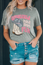 Load image into Gallery viewer, It&#39;s True Cowgirls Do Have More Fun! Graphic Tee
